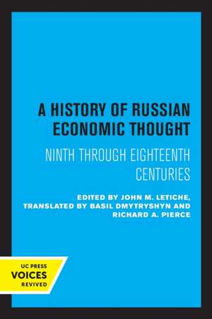 A History of Russian Economic Thought – Ninth through Eighteenth Centuries de John M. Letiche