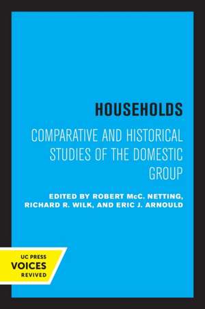 Households – Comparative and Historical Studies of the Domestic Group de Robert Mcc. Netting