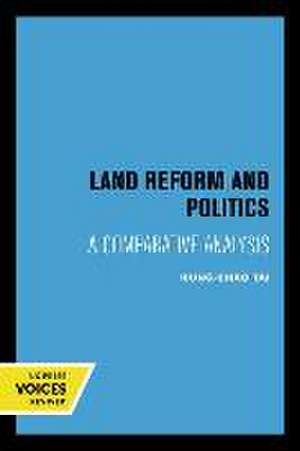 Land Reform and Politics – A Comparative Analysis de Hung–chao Tai