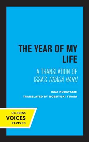 The Year of My Life, Second Edition – A Translation of Issa`s Oraga Haru de Nobuyuki Yuasa