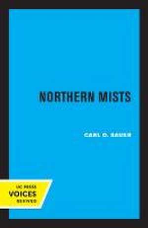 Northern Mists de Carl Ortwin Sauer