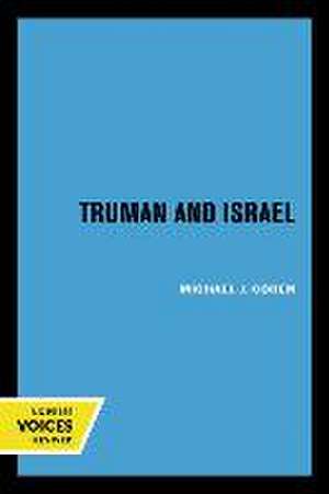 Truman and Israel de Michael J. Cohen