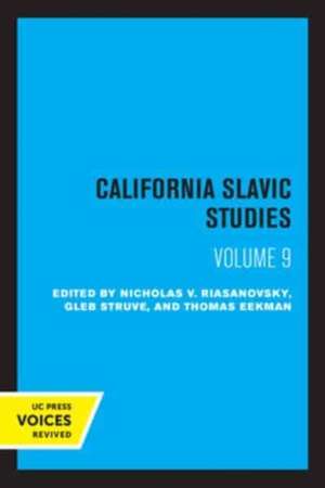 California Slavic Studies, Volume IX de Nicholas V. Riasanovsky