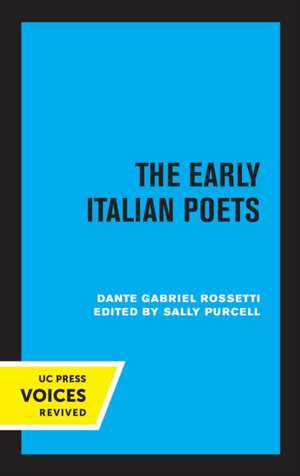 The Early Italian Poets de Dante Gabriel Rossetti