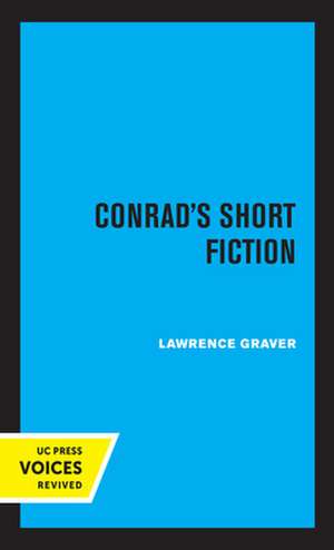 Conrad′s Short Fiction de Lawrence Graver