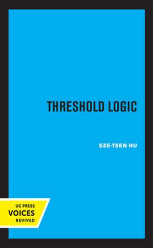 Threshold Logic de Sze–tsen Hu