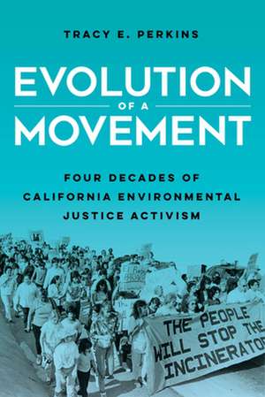 Evolution of a Movement de Tracy E. Perkins