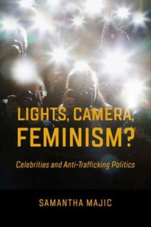 Lights, Camera, Feminism? de Samantha Majic