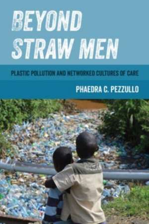 Beyond Straw Men de Phaedra C. Pezzullo
