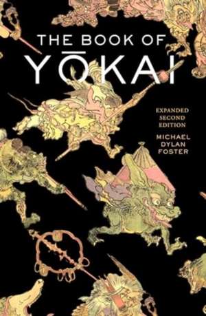 The Book of Yokai de Michael Dylan Foster