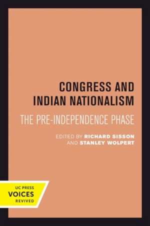 Congress and Indian Nationalism de Richard Sisson