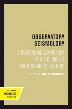 Observatory Seismology de Joe J. Litehiser