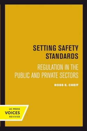 Setting Safety Standards de Ross E. Cheit