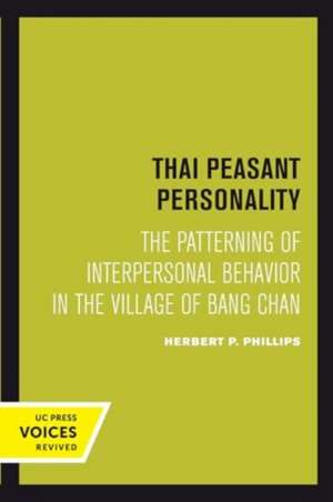 Phillips, H: Thai Peasant Personality de Herbert P. Phillips