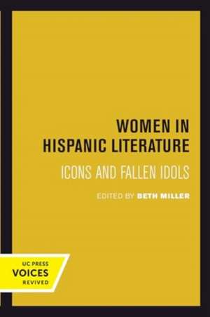 Women in Hispanic Literature de Beth Miller