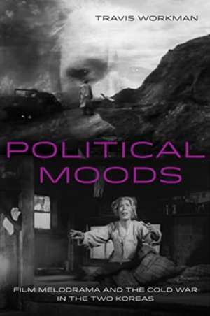 Political Moods de Travis Workman