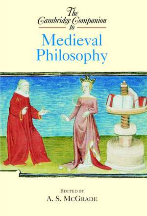 The Cambridge Companion to Medieval Philosophy de A. S. McGrade