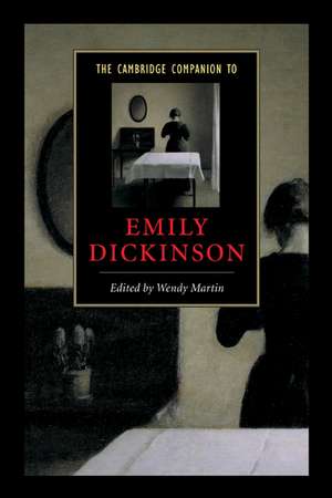 The Cambridge Companion to Emily Dickinson de Wendy Martin