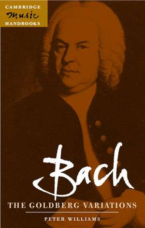 Bach: The Goldberg Variations de Peter Williams