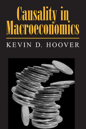 Causality in Macroeconomics de Kevin D. Hoover