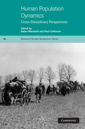 Human Population Dynamics: Cross-Disciplinary Perspectives de Helen Macbeth