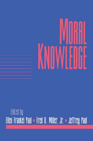 Moral Knowledge: Volume 18, Part 2 de Ellen Frankel Paul