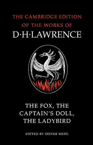 The Fox, The Captain's Doll, The Ladybird de D. H. Lawrence