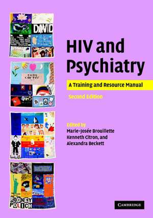 HIV and Psychiatry: Training and Resource Manual de Kenneth Citron MD