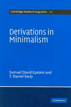 Derivations in Minimalism de Samuel David Epstein