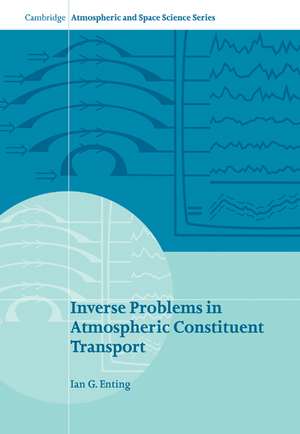 Inverse Problems in Atmospheric Constituent Transport de I. G. Enting