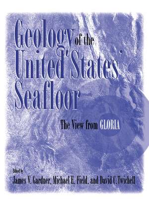 Geology of the United States' Seafloor: The View from GLORIA de James V. Gardner