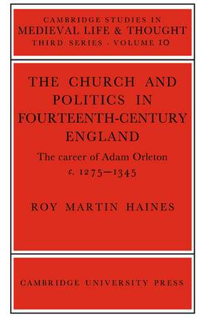 Church/Politcs:Adam Orleton de Roy Martin Haines