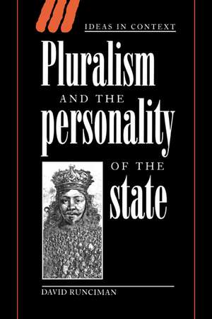 Pluralism and the Personality of the State de David Runciman