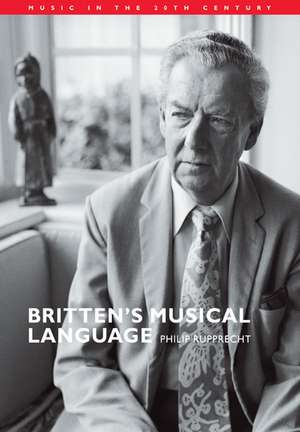 Britten's Musical Language de Philip Rupprecht