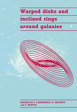 Warped Disks and Inclined Rings around Galaxies de Stefano Casertano