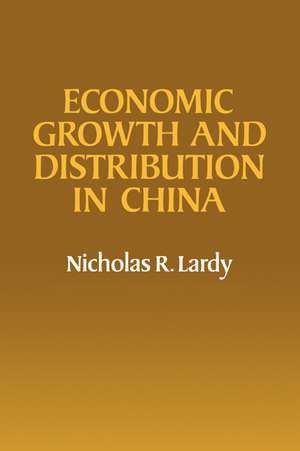 Economic Growth and Distribution in China de Nicholas R. Lardy