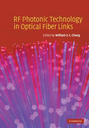 RF Photonic Technology in Optical Fiber Links de William S. C. Chang