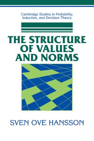 The Structure of Values and Norms de Sven Ove Hansson