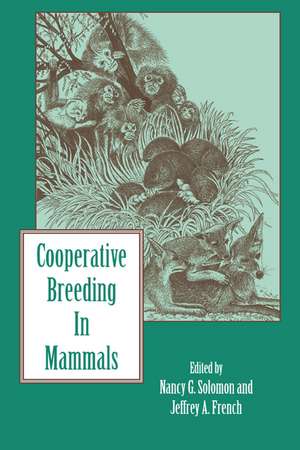 Cooperative Breeding in Mammals de Nancy G. Solomon