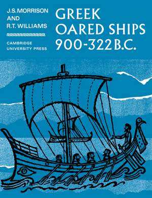 Greek Oared Ships 900–322 BC de J. S. Morrison