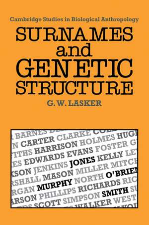 Surnames and Genetic Structure de Gabriel Ward Lasker