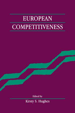 European Competitiveness de Kirsty S. Hughes