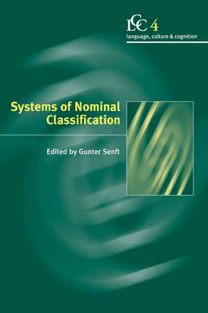 Systems of Nominal Classification de Gunter Senft