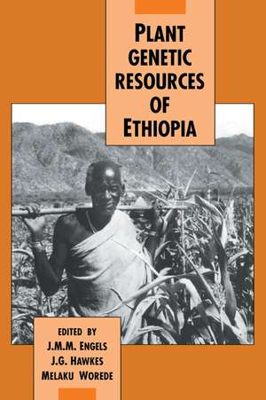 Plant Genetic Resources of Ethiopia de J. M. M. Engels