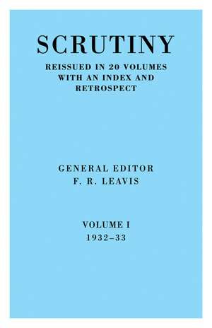 Scrutiny: A Quarterly Review Vol 1 1932-33 de F. R. Leavis