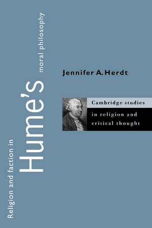 Religion and Faction in Hume's Moral Philosophy de Jennifer A. Herdt