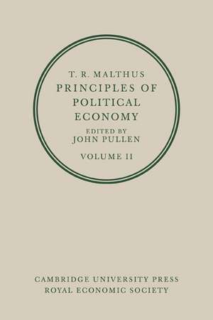 T. R. Malthus: Principles of Political Economy: Volume 2 de T. R. Malthus