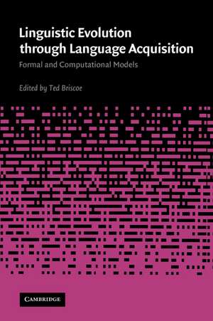 Linguistic Evolution through Language Acquisition de Ted Briscoe