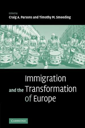 Immigration and the Transformation of Europe de Craig A. Parsons