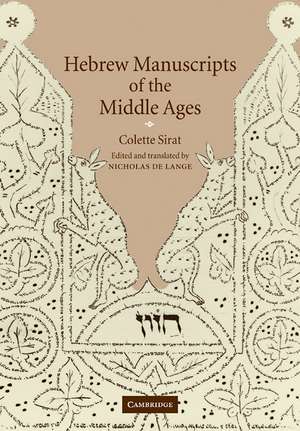 Hebrew Manuscripts of the Middle Ages de Colette Sirat